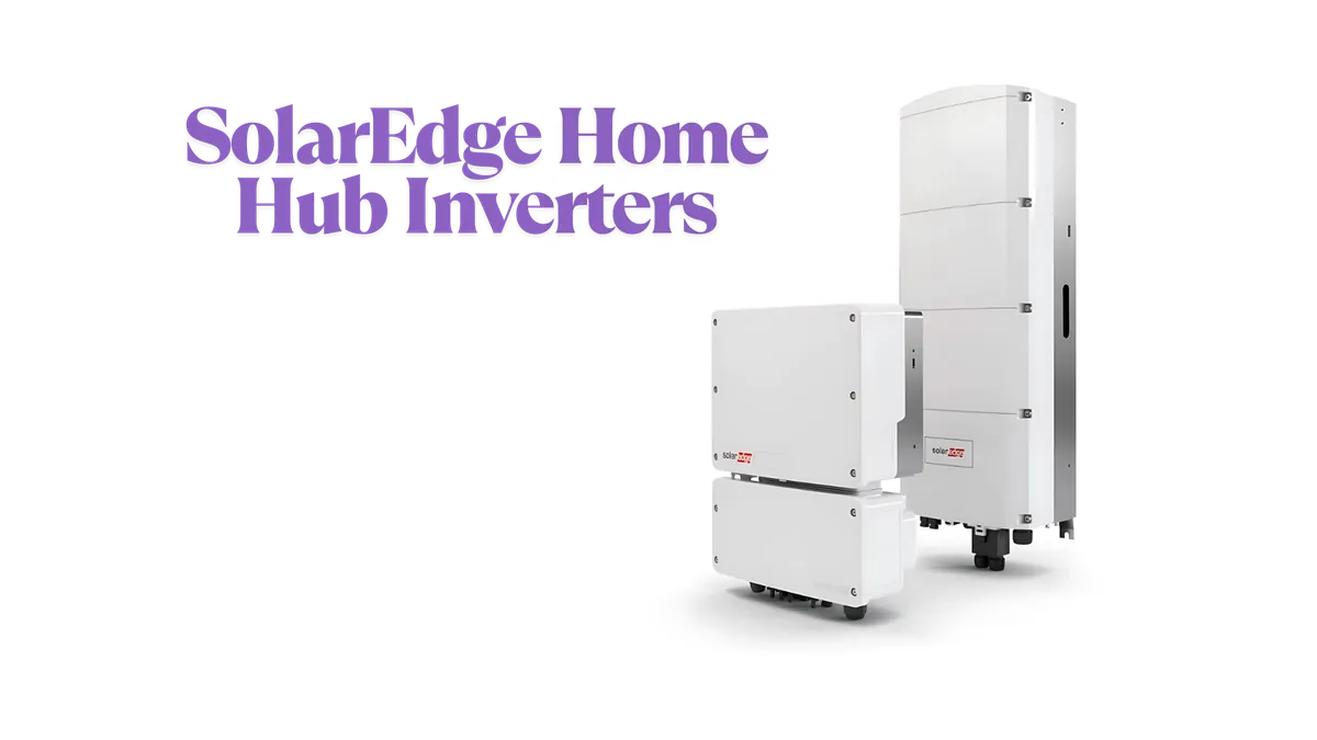 SolarEdge Home Battery and Home Hub inverters on a white background